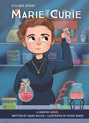 Libro It's Her Story Marie Curie A Graphic Novel - Kallen...