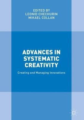 Advances In Systematic Creativity - Leonid Chechurin (har...