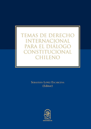 Libro: Temas De Derecho Internacional Para El Diálogo