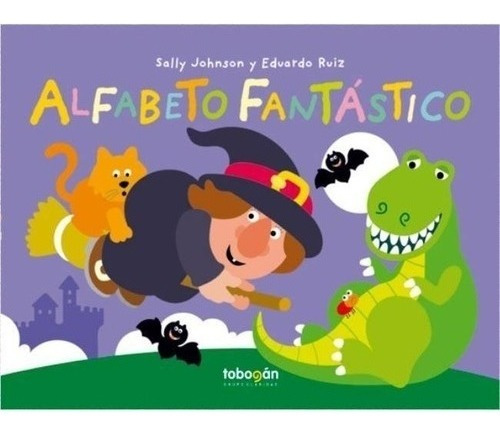 Libro Alfabeto Fantastico De Sally Johnson