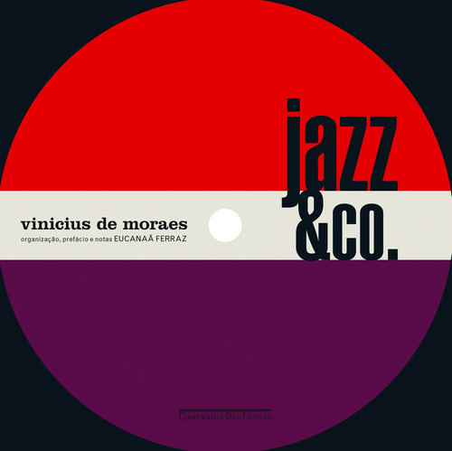 Jazz & co., de Moraes, Vinicius de. Editora Schwarcz SA, capa mole em português, 2013