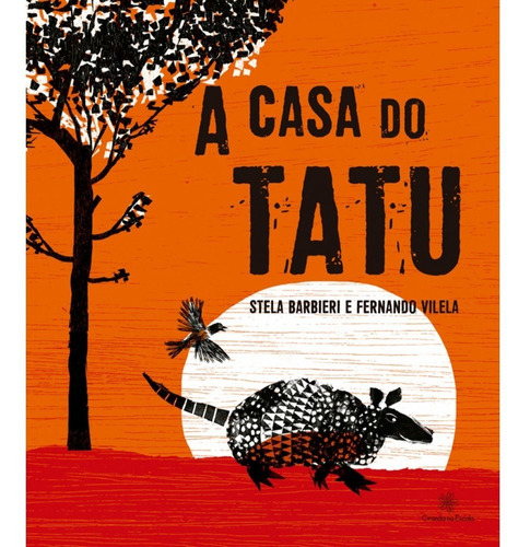 A casa do tatu, de Barbieri, Stela. Ciranda Cultural Editora E Distribuidora Ltda., capa mole em português, 2022