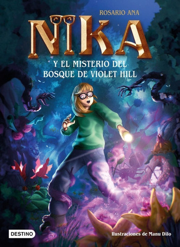  Los Misterios De Nika 2. El Misterio Del Bosque De Violet H