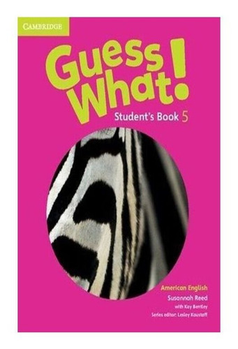 Guess What! American English Level 5 Student's Book