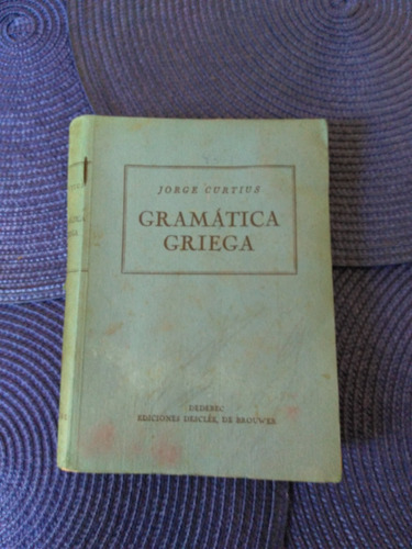 Gramática Griega                               Jorge Curtius