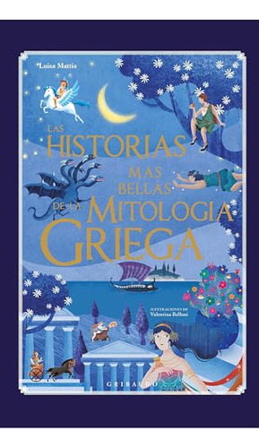 Libro Las Historias Mas Bellas De La Mitologia Griega De Aut