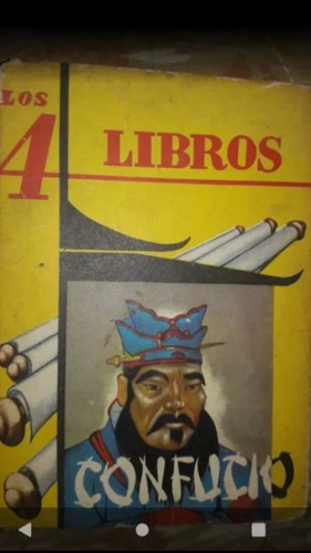 Los Cuatro Libros De Confusio . Hecho En China