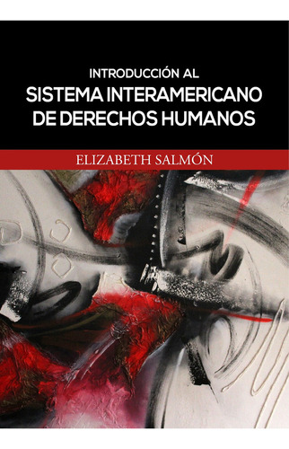 Introducción Al Sistema Interamericano De Derechos Humano...