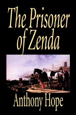 Libro The Prisoner Of Zenda By Anthony Hope, Fiction, Cla...