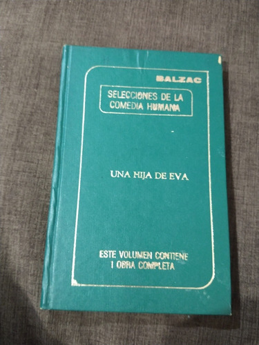 Una Hija De Eva Selecciones De La Comedia Humana