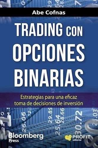 Libro Trading Con Operaciones Binarias De Abe Cofnas