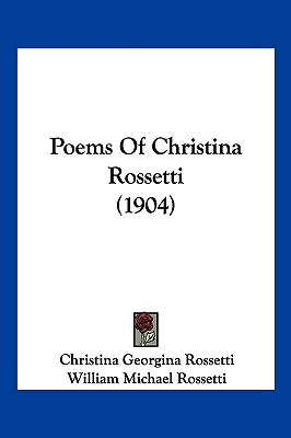 Libro Poems Of Christina Rossetti (1904) - Rossetti, Chri...