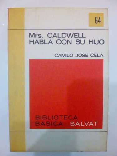 Mrs Caldwell Habla Con Su Hijo Camilo Jose Cela N 64 Salvat