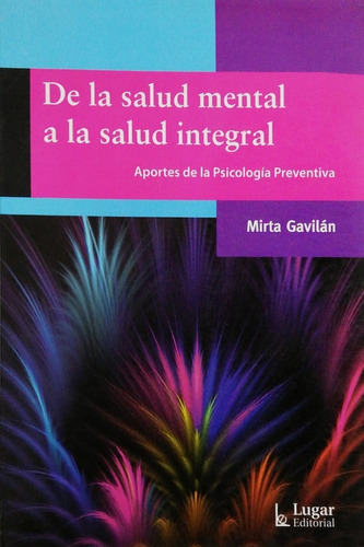 De La Salud Mental A La Salud Integral Gavilán Envíos