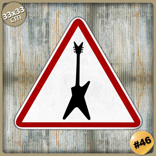 #46 - Cartel 33 X 33 Cm Señal Guitarra Heavy Rock No Chapa 