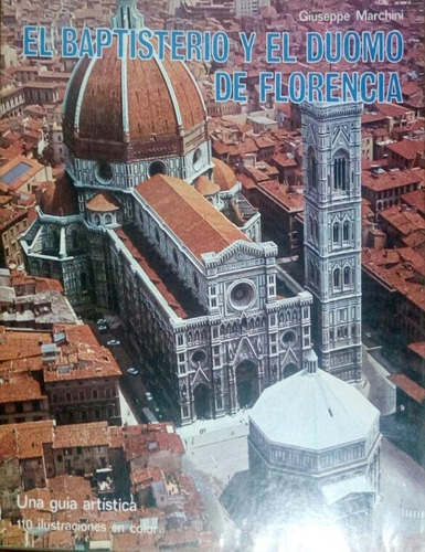 El Baptisterio Y El Duomo De Florencia