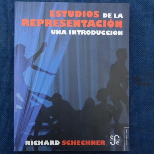 Estudios De La Representacion Una Representacion, Richard Sc