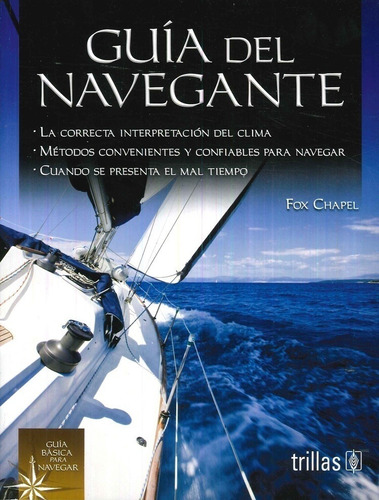Guía Del Navegante: La Correcta Inter Trillas