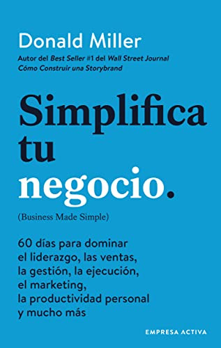 Libro Simplifica Tu Negocio - Donald Miller