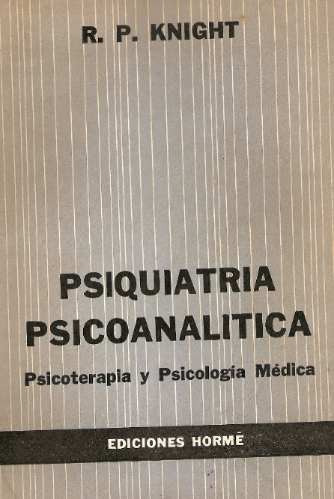 Psiquiatria Psicoanalitica Psicoterapia Y Psicologia Medica