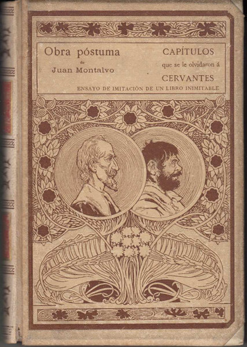 1898 Juan Montalvo El Quijote Capitulos Olvidados Cervantes 