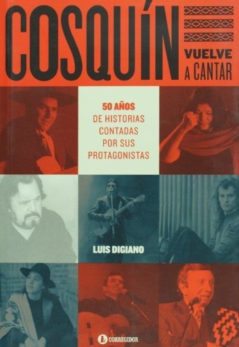 Cosquin Vuelve A Cantar - Digiano, Luis