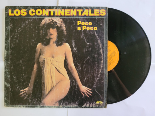 Los Continentales Poco A Poco Vinilo Lp 1984