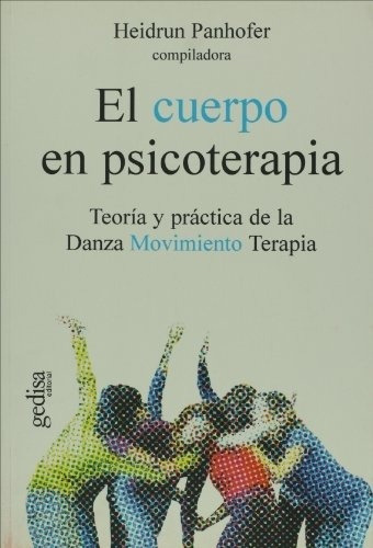 Cuerpo En Psicoterapia, El, De Aut. Editorial Gedisa En Español