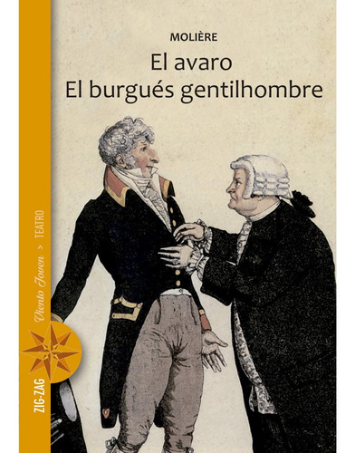 El Avaro, El Burgués Gentilhombre