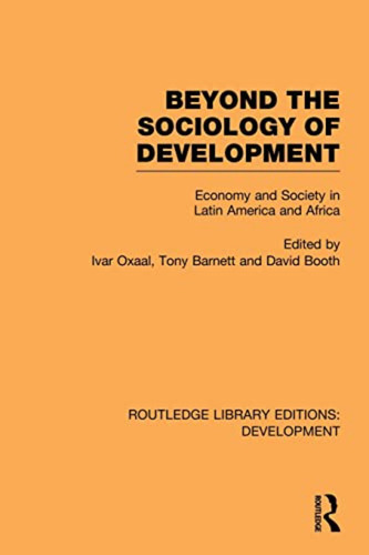 Beyond The Sociology Of Development: Economy And Society In 