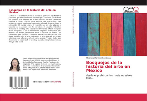 Libro: Bosquejos De La Historia Del Arte En México: Desde El