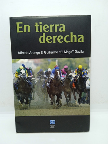 En Tierra Derecha - Alfredo Arango - Guillermo Dávila 