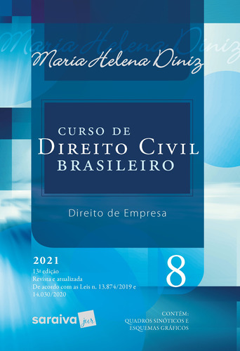 Curso De Direito Civil Brasileiro - Vol. 8 - 13ª Edição 2021, de Diniz, Maria Helena. Editora Saraiva Educação S. A., capa mole em português, 2021