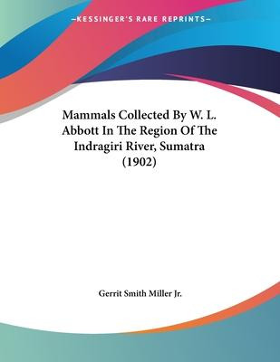 Libro Mammals Collected By W. L. Abbott In The Region Of ...