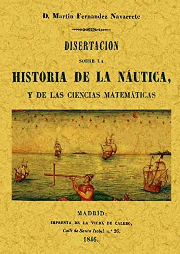 Libro Disertacion Sobre Historia De La Nautica Y Las Ciencia