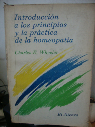 Introduccion A Los Principios Homeopatia - Wheeler