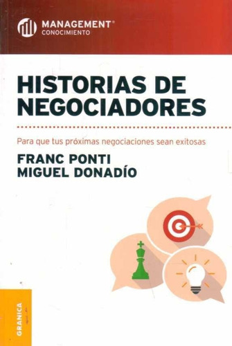 Historias De Negociadores  - Ponti, Franc/ Donadio, Miguel