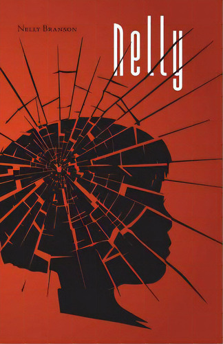 Nelly, De Branson, Nelly. Editorial Friesenpr, Tapa Blanda En Inglés