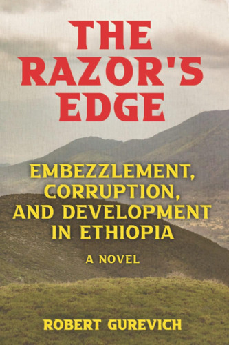 Libro: The Razorøs Edge: Embezzlement, Corruption, And In