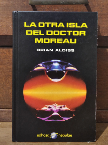 La Otra Isla Del Doctor Moreau - Brian Aldiss