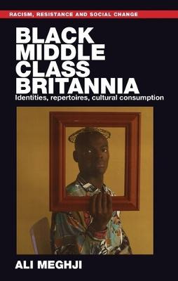 Libro Black Middle-class Britannia : Identities, Repertoi...