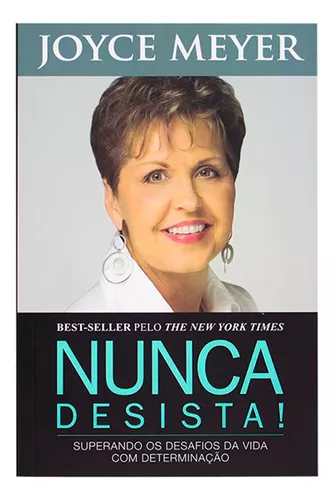  Nunca Desista !: Quem Não Persevera no Processo, Não