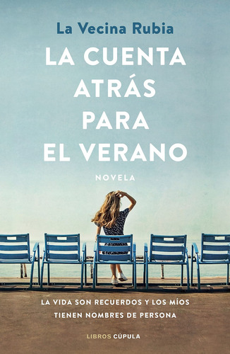 La Cuenta Atrás Para El Verano - La Vecina Rubia