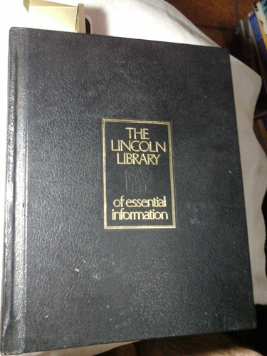 The Lincoln Library Of Essential Information  