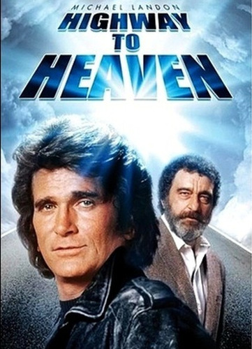 O Homem Que Veio Do Céu - Highway To Heaven - Série Completa