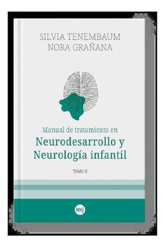 Libro - Manual De Tratamiento En Neurodesarrollo Y Neurolog