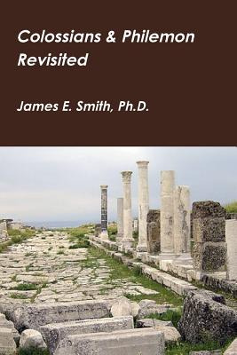 Libro Colossians & Philemon Revisited - Smith, James E.