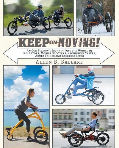 Keep On Moving!, De Allen Ballard. Editorial Christopher Matthews Publishing, Tapa Blanda En Inglés