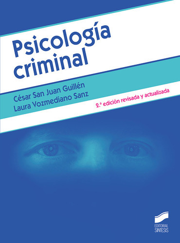 Psicologãâa Criminal, De San Juan Guillén, Cesar. Editorial Sintesis, Tapa Blanda En Español