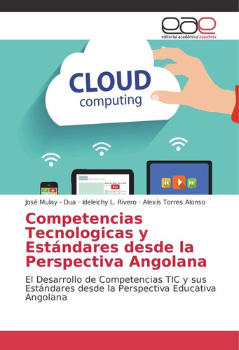 Libro: Competencias Tecnologicas Y Estándares Desde Persp